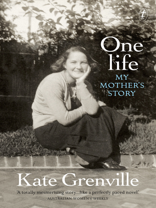 Cover image for One Life: My Mother's Story